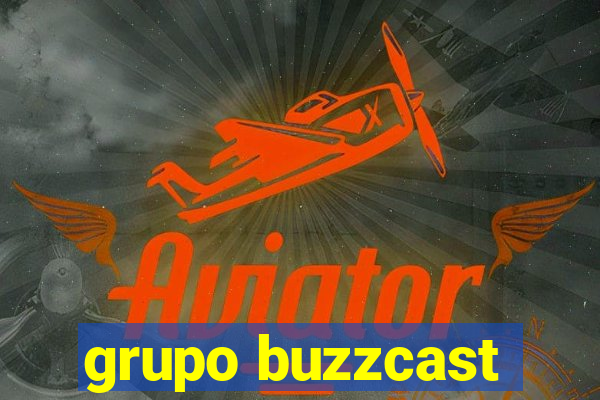 grupo buzzcast